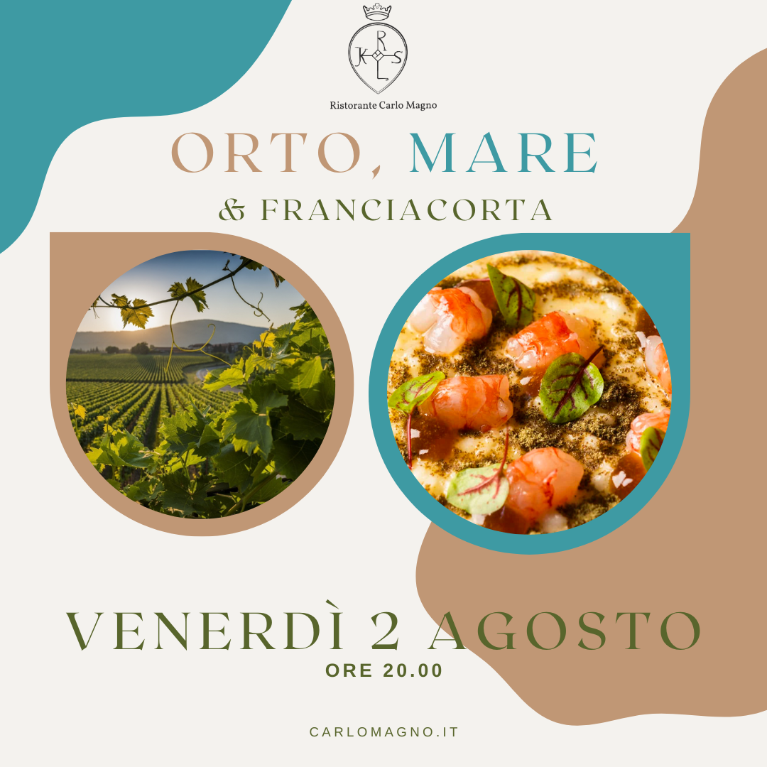 Orto, mare e Franciacorta