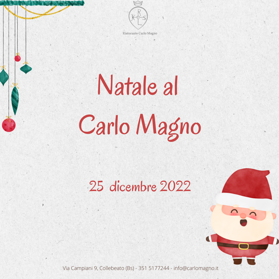 Pranzo Di Natale 25 Dicembre Ristorante Carlo Magno